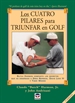 Front pageLos Cuatro Pilares Para Triunfar En Golf