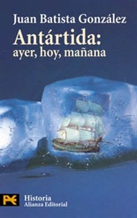 Books Frontpage Antártida: ayer, hoy, mañana