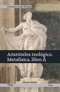Books Frontpage Aristóteles teológico. Metafísica, libro &#x0039B;