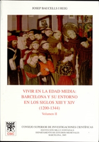 Books Frontpage Vivir en la Edad Media: Barcelona y su entorno en los siglos XIII y XIV (1200-1344). Vol. II