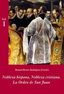 Books Frontpage Nobleza hispana, Nobleza cristiana: La Orden de San Juan (Estuche 2 Vols.)