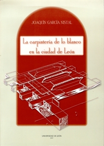 Books Frontpage La carpintería de lo blanco en la ciudad de León
