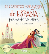 Books Frontpage 25 Cuentos populares de España para descubrir su historia