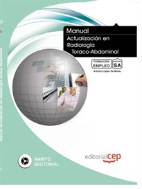 Books Frontpage Manual. Actualización en Radiología Toraco-Abdominal. Formación para el Empleo