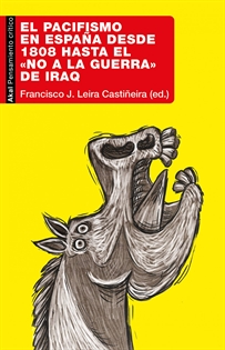 Books Frontpage El pacifismo en España desde 1808 hasta el «No a la Guerra» de Iraq