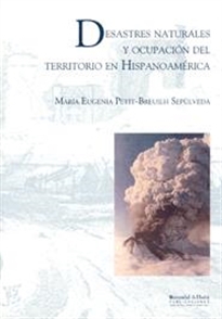 Books Frontpage Desastres Naturales y Ocupación del territorio en Hispanoamérica