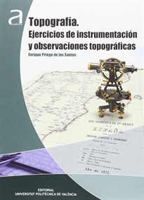 Books Frontpage Topografía. Ejercicios De Instrumentación Y Observaciones Topográficas