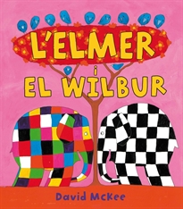 Books Frontpage L'Elmer. Un conte - L'Elmer i en Wilbur