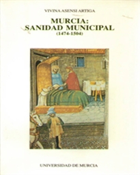 Books Frontpage Murcia: Sanidad Municipal (1474-1504)