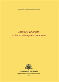 Books Frontpage Jardín y laberinto. La flor en el imaginario decadente