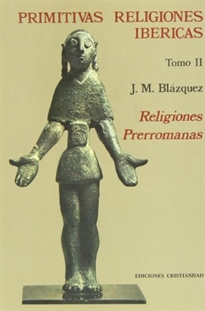 Books Frontpage Primitivas religiones ibéricas. T. 2: Religiones prerromanas