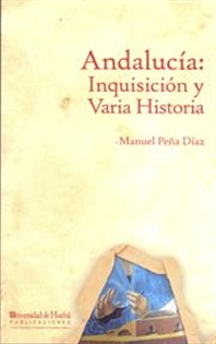 Books Frontpage Andalucía: Inquisición y Varia Historia