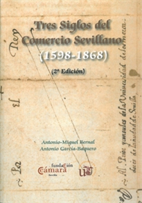 Books Frontpage Tres siglos del comercio Sevillano (1598-1868)