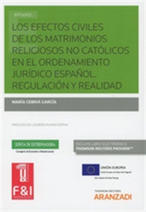 Books Frontpage Los efectos civiles de los matrimonios religiosos no católicos en el ordenamiento jurídico español. Regulación y realidad (Papel + e-book)