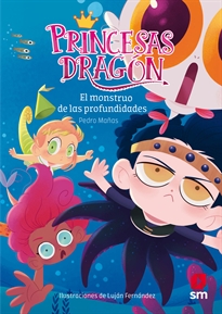 Books Frontpage Princesas Dragón: El monstruo de las profundidades