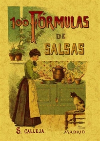 Books Frontpage 100 fórmulas para preparar salsas. Recetas exquisitas y variadas