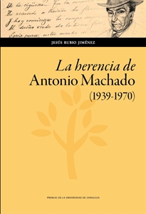 Books Frontpage La herencia de Antonio Machado (1939-1970)