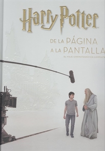 Books Frontpage Harry Potter: De La Página A La Pantalla. El Viaje Cinematográfico Completo