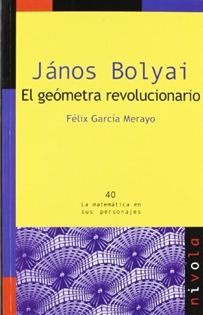 Books Frontpage JÁNOS BOLYAI. El geómetra revolucionario