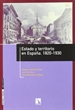 Front pageEstado y territorio en España. 1820-1930
