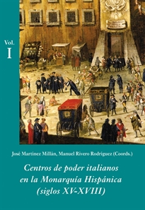 Books Frontpage Centros de poder italianos en la Monarquía Hispánica (Estuche 3 Vols.)