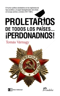 Books Frontpage Proletarios de todos los países...Perdonadnos!