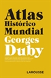 Front pageAtlas Histórico Mundial G.Duby
