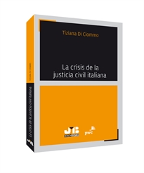 Books Frontpage La crisis de la justicia civil italiana.