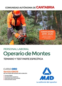 Books Frontpage Operario de Montes. Personal Laboral de la Comunidad Autónoma de Cantabria. Temario y Test parte específica