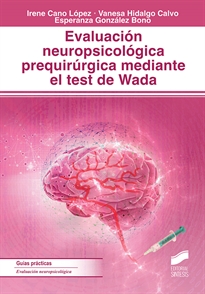 Books Frontpage Evaluación neuropsicológica prequirúrgica mediante el test de Wada