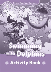 Books Frontpage Oxford Read and Imagine 4. Swimming with Dolphins Activity Book