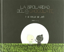 Books Frontpage La Bipolaridad Del Chocolate 1. El Viaje De Jan