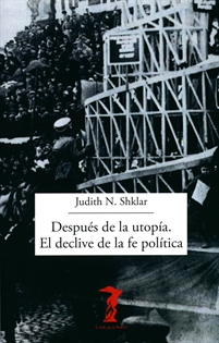 Books Frontpage Después de la utopía. El declive de la fe política