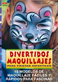 Books Frontpage Serie Maquillaje nº 2. DIVERTIDOS MAQUILLAJES PARA FIESTAS INFANTILES