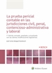 Front pageLa prueba pericial contable en las jurisdicciones civil, penal, contencioso-administrativa y laboral (7.ª Edición)