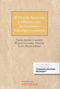 Books Frontpage El Derecho financiero y tributario ante los fenómenos hidrológicos extremos (Papel + e-book)