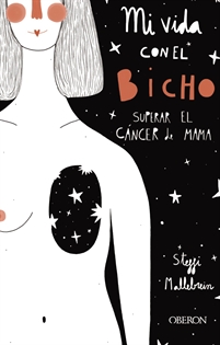 Books Frontpage Mi vida con el bicho: superar el cáncer de mama