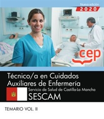 Books Frontpage Técnico/a en Cuidados Auxiliares de Enfermería. Servicio de Salud de Castilla-La Mancha. SESCAM. Temario Vol.II