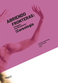 Books Frontpage Abriendo fronteras: enfoques interdisciplinares de la Coreología