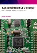 Portada del libro ARM Cortex M4 y ESP32. Programación y ejemplos