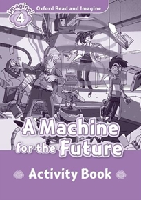 Books Frontpage Oxford Read and Imagine 4. Machine for the Future Activity Book