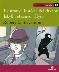 Books Frontpage Biblioteca Escolar 020 - L'estrany cas del doctor Jekyll i el senyor Hyde -Robert L. Stevenson-