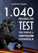 Front page1040 preguntas tipo test para dominar la Constitución Española