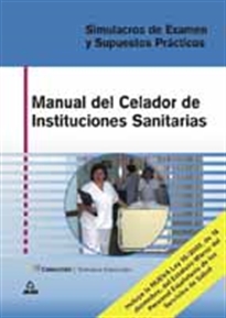 Books Frontpage Celador de instituciones sanitarias manual. Simulacros de examen y supuestos practicos.