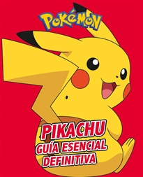 Books Frontpage Pikachu. Guía esencial definitiva (Guía Pokémon)
