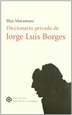 Front pageDiccionario privado de Jorge Luis Borges