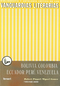 Books Frontpage Las vanguardias literarias en Bolivia, Colombia, Ecuador, Perú, Venezuela