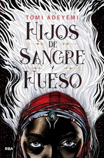 Books Frontpage Hijos de sangre y hueso (El legado de Orïsha 1)