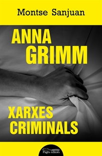Books Frontpage Anna Grimm. Xarxes criminals