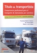 Front pageTítulo de transportista. Competencia profesional para el transporte de mercancías por carretera